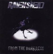 Ravens' Head : From the Darkness